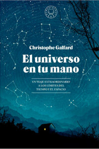 El universo en tu mano de Christophe Galfard