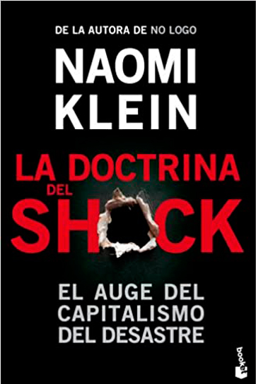 La doctrina del shock - Naomi Klein