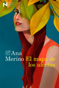 El mapa de los afectos - Ana Merino