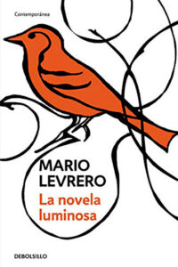 La novela luminosa - Mario Levrero
