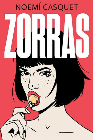 Zorras - Noemí Casquet