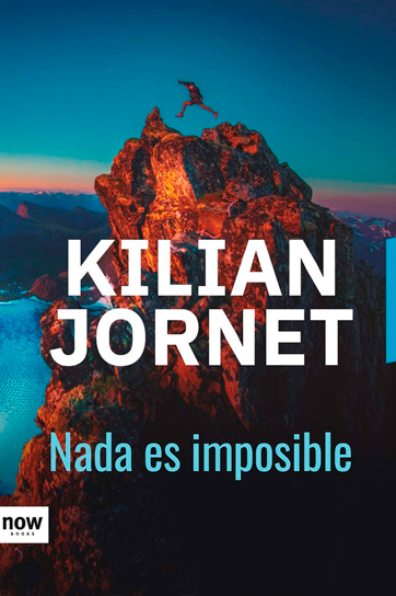 Nada es imposible - Killian Jornet