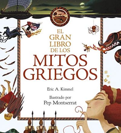 El gran libro de los mitos griegos: Ilustrado por Pep Montserrat