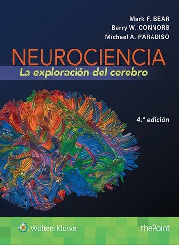 Neurociencia. La exploración del cerebro