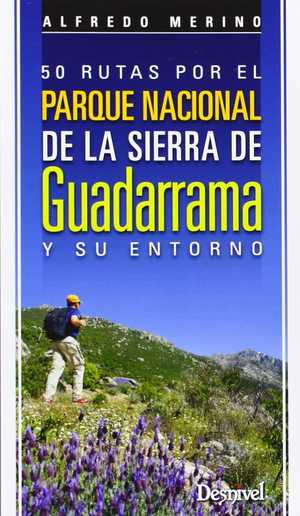 50 rutas por el parque nacional de la Sierra de Guadarrama