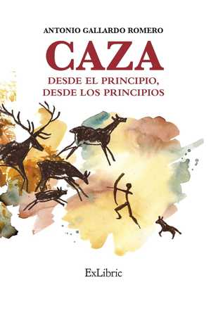 Caza: desde el principio, desde los principios