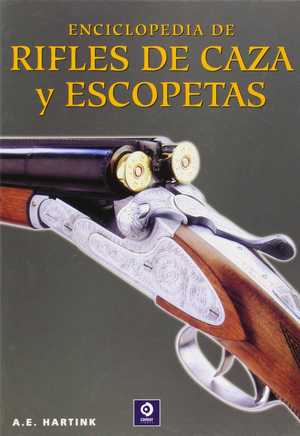 Enciclopedia de rifles de caza y escopetas