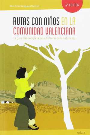 Rutas con niños en la Comunidad Valenciana