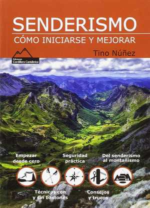 Senderismo: cómo iniciarse y mejorar
