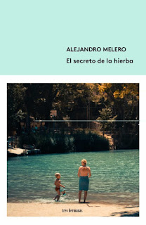 El secreto de la hierba de Alejandro Melero | Resumen + Opinión