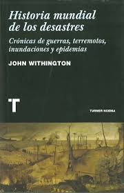 Historia mundial de los desastres de John Withington | Resumen + Opinión