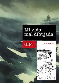 Mi vida mal dibujada de Gipi | Resumen + Opinión