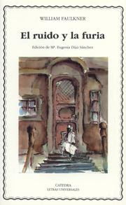 El ruido y la furia de William Faulkner | Resumen + Opinión