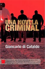 Una novela criminal de Giancarlo De Cataldo | Resumen + Opinión