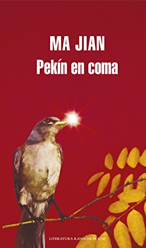 Pekín en coma de Ma Jian | Resumen + Opinión