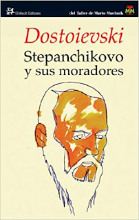 Stepanchikovo y sus moradores de Fiódor Dostoievski | Resumen + Opinión