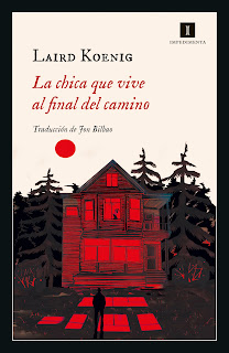 La chica que vive al final del camino de Laird Koenig | Resumen + Opinión