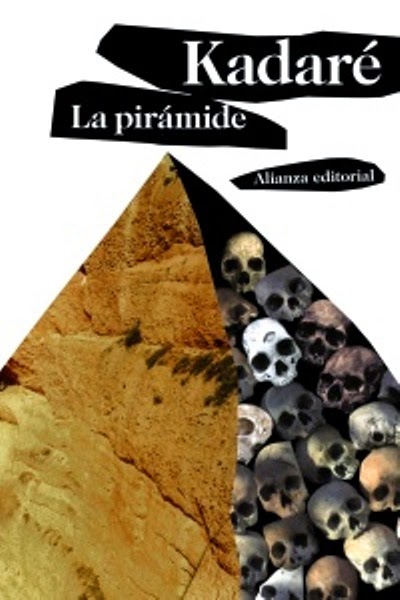 La pirámide de Ismail Kadaré | Resumen + Opinión