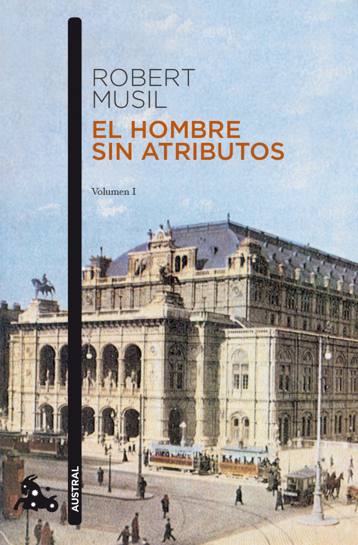 El hombre sin atributos de Robert Musil | Resumen + Opinión