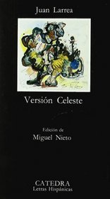 Versión Celeste de Juan Larrea | Resumen + Opinión