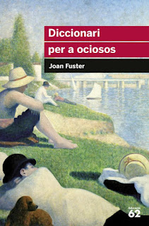 Diccionario para ociosos de Joan Fuster | Resumen + Opinión