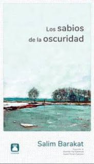 Los sabios de la oscuridad de Salim Barakat | Resumen + Opinión