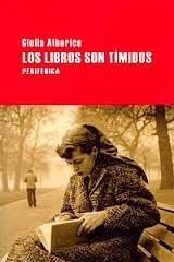 Los libros son tímidos de Giulia Alberico | Resumen + Opinión