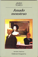 Amado monstruo de Javier Tomeo | Resumen + Opinión