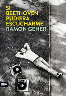 Si Beethoven pudiera escucharme de Ramon Gener | Resumen + Opinión