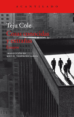 Cosas conocidas y extrañas de Teju Cole | Resumen + Opinión