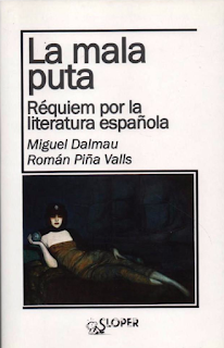 La mala puta. Réquiem por la literatura española de VV.AA. | Resumen + Opinión
