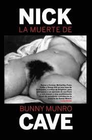 La muerte de Bunny Munro de Nick Cave | Resumen + Opinión