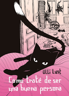 Cómo traté de ser una buena persona de Ulli Lust | Resumen + Opinión