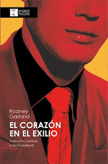 El corazón en el exilio de ​Rodney Garland | Resumen + Opinión