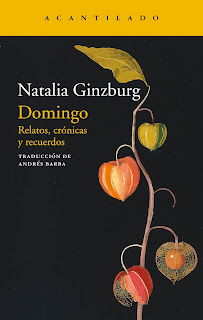 Domingo. Relatos, crónicas y recuerdos de Natalia Ginzburg | Resumen + Opinión