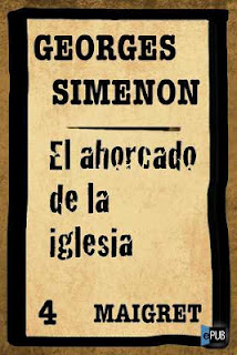 El ahorcado de la iglesia de Georges Simenon | Resumen + Opinión