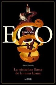 La misteriosa llama de la reina Loana de Umberto Eco | Resumen + Opinión