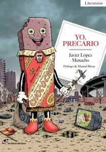 Yo precario de Javier López Menacho | Resumen + Opinión