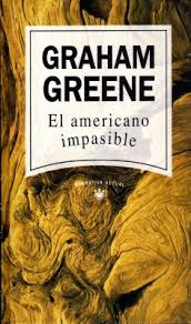 El americano impasible de Graham Greene | Resumen + Opinión
