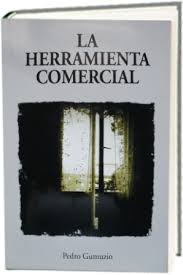 La herramienta comercial de Pedro Gumuzio | Resumen + Opinión