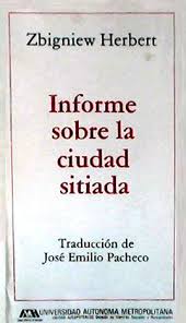 Informe desde la ciudad sitiada y otros poemas de Zbigniew Herbert | Resumen + Opinión