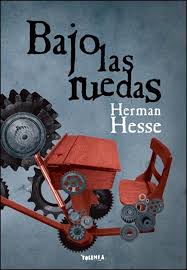 Bajo las ruedas de Herman Hesse | Resumen + Opinión