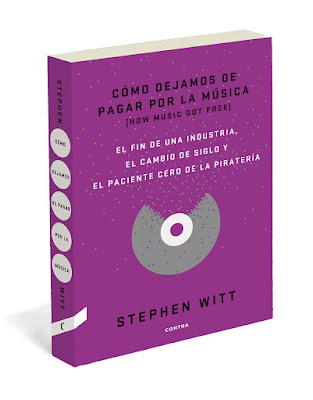 Cómo dejamos de pagar por la música de Stephen Witt | Resumen + Opinión