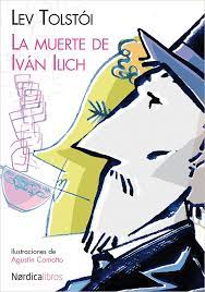 La muerte de Iván Ilich de Lev Tolstói | Resumen + Opinión
