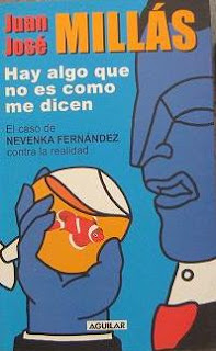 Hay algo que no es como me dicen. El caso de Nevenka Fernández contra la realidad de Juan José Millás | Resumen + Opinión