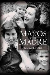 Las manos de mi madre de Karmele Jaio | Resumen + Opinión