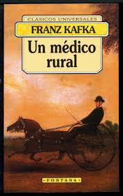 Un médico rural de Franz Kafka | Resumen + Opinión