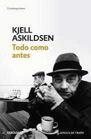 Todo como antes de Kjell Askildsen | Resumen + Opinión