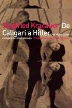 De Caligari a Hitler de Siegfried Kracauer | Resumen + Opinión