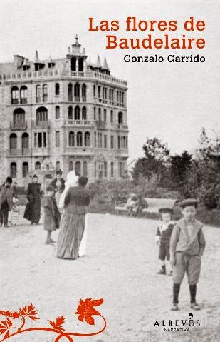 Las flores de Baudelaire de Gonzalo Garrido | Resumen + Opinión